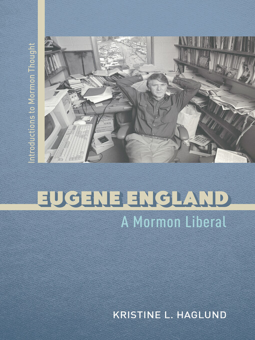 Title details for Eugene England by Kristine L. Haglund - Available